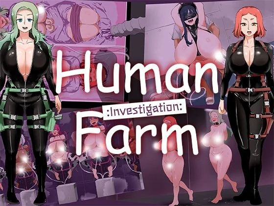 Human Farm - Investigation -